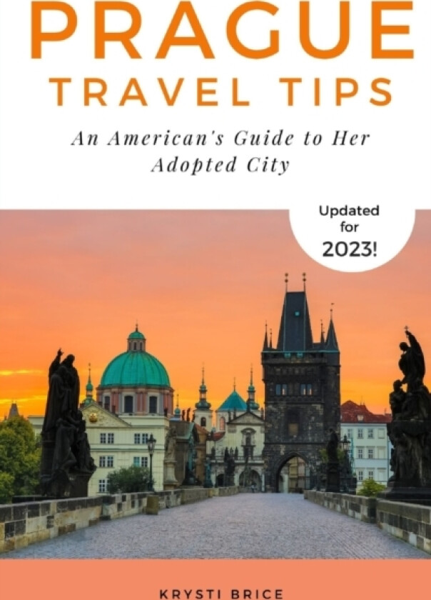 Prague Travel Tips av Krysti Brice (Paperback)
