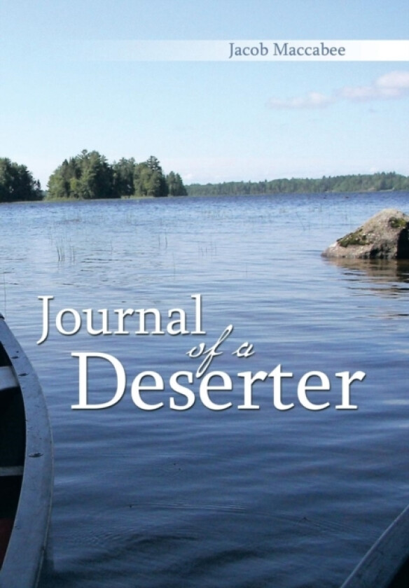 Journal Of A Deserter av Jacob Maccabee (Hardcover)