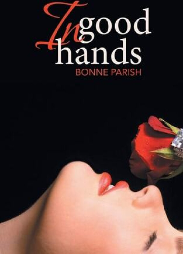 In Good Hands av Bonne Parish (Paperback)