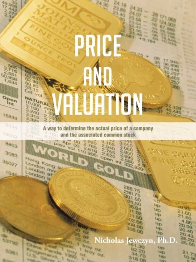 Price and Valuation av Nicholas Jewczyn Ph.D. (Paperback)