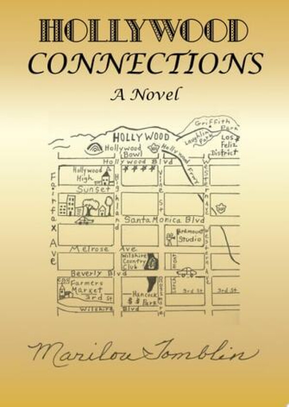 Hollywood Connections: One Family's Narrative of Surviving the Sixties av Marilou Tomblin (Paperback)