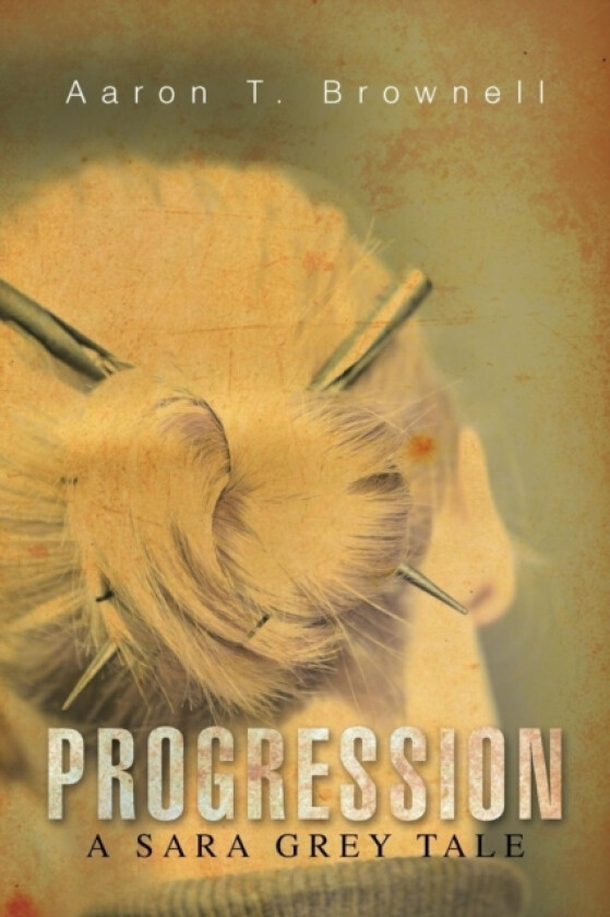 Progression av Aaron T Brownell (Paperback)