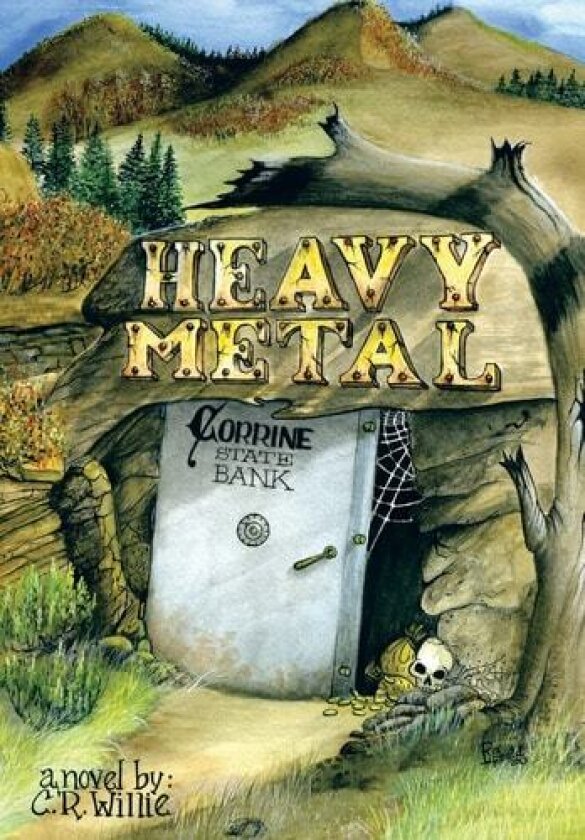 Heavy Metal av C. R. Willie (Hardcover)