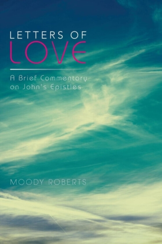 Letters of Love av Moody Roberts (Paperback)