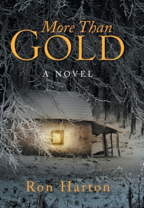 More Than Gold av Ron Harton (Hardcover)