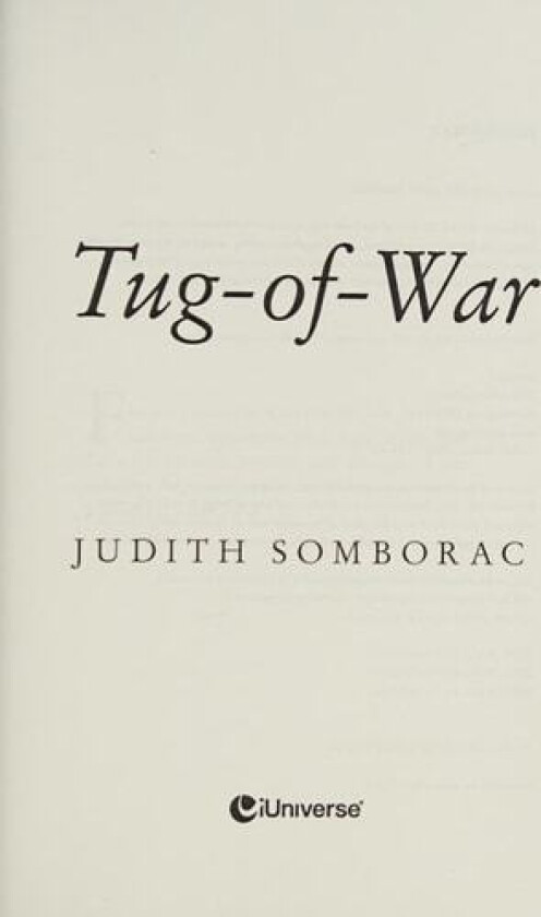 Tug-Of-War av Judith Somborac (Hardcover)