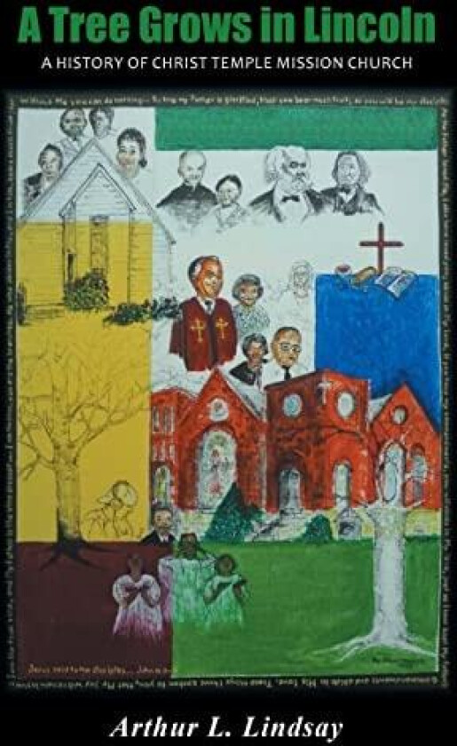 A Tree Grows in Lincoln av Arthur L Lindsay (Hardcover)