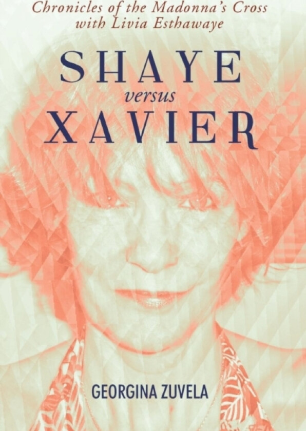 Shaye Versus Xavier av Georgina Zuvela (Paperback)