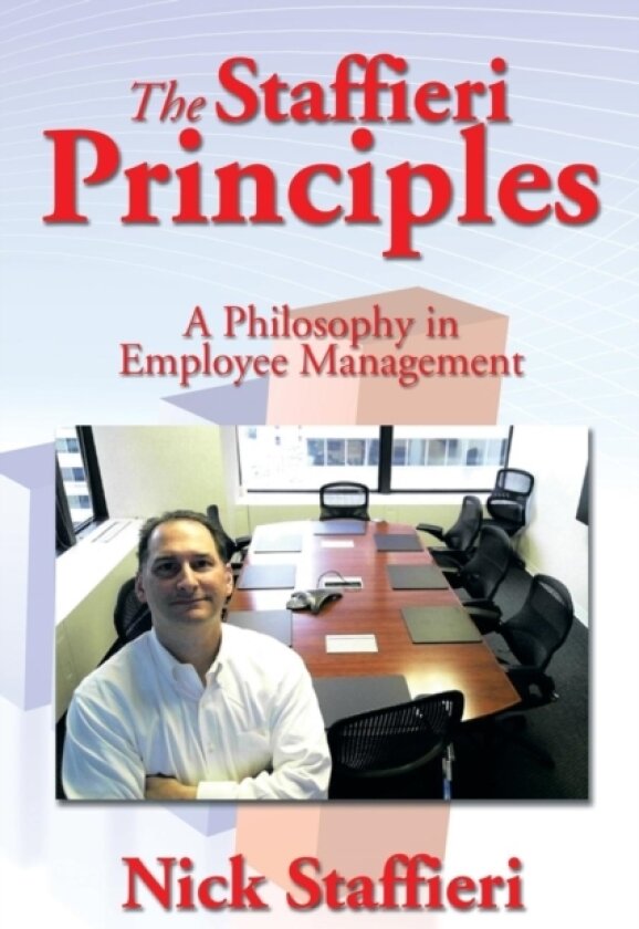 The Staffieri Principles av Nick Staffieri (Paperback)