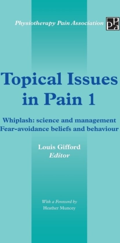 Topical Issues in Pain 1 av Louis Gifford (Hardcover)