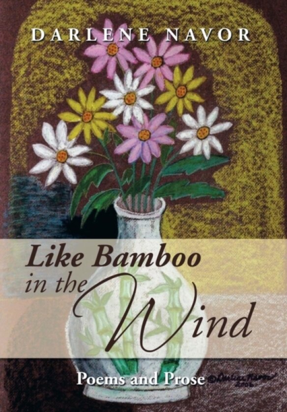 Like Bamboo in the Wind av Darlene Navor (Hardcover)