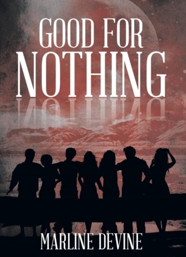 Good for Nothing av Marline Devine (Hardcover)