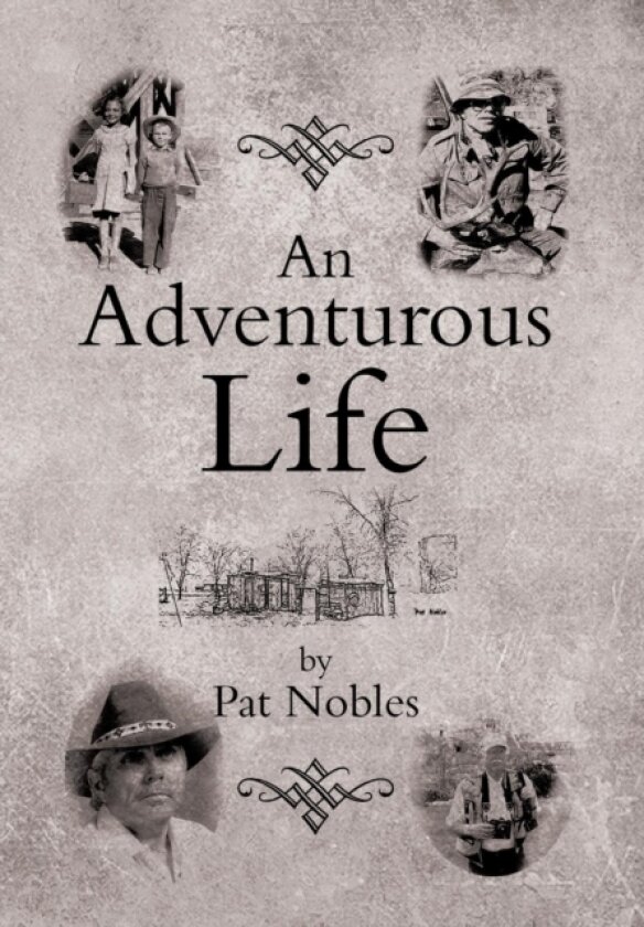 An Adventurous Life av Pat Nobles (Hardcover)