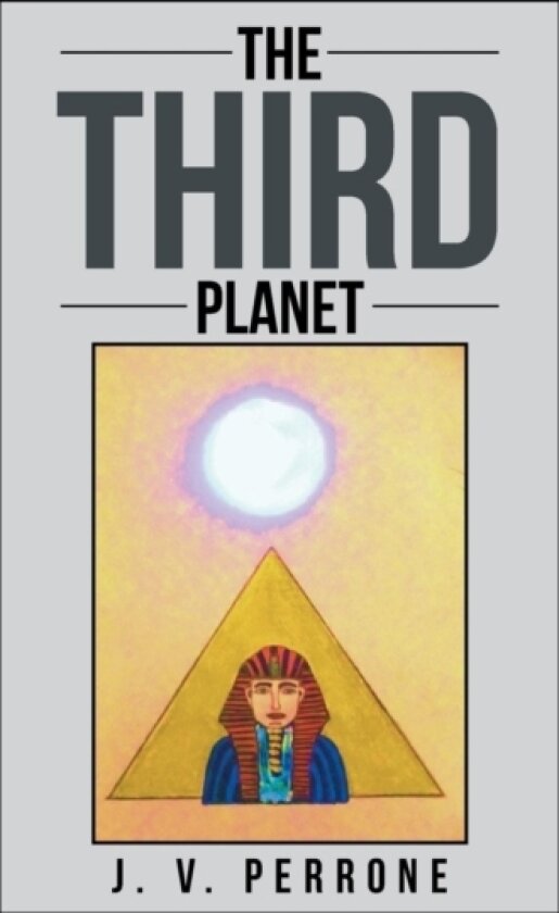 The Third Planet av J V Perrone (Hardcover)