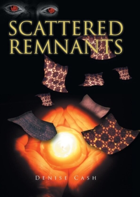 Scattered Remnants av Denise Cash (Hardcover)