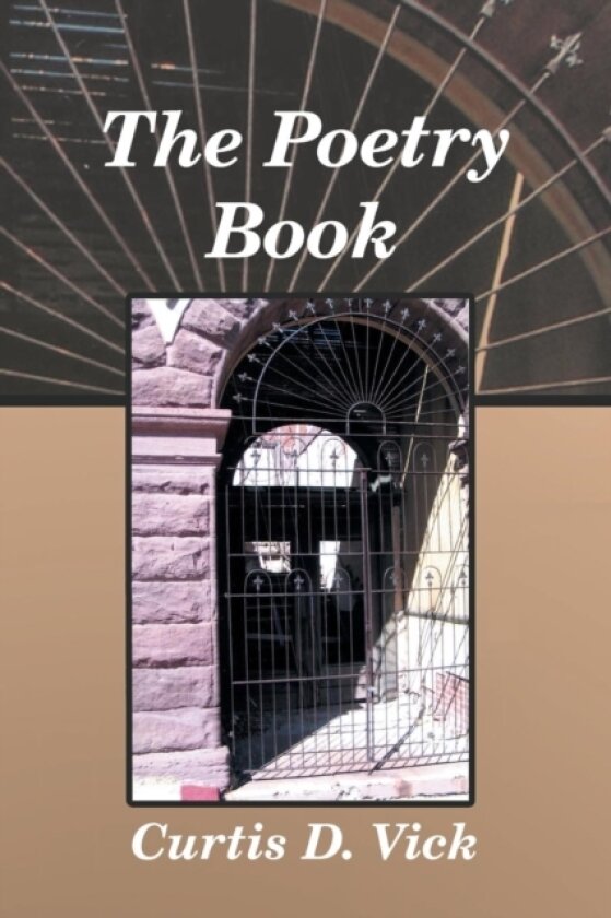 The Poetry Book av Curtis D Vick (Paperback)