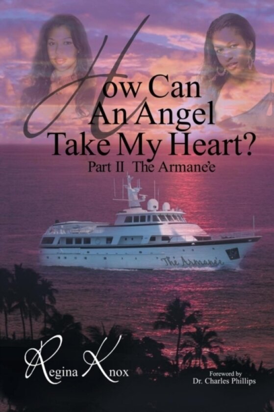 How Can an Angel Take My Heart?part II, the Armanee av Regina Knox (Paperback)