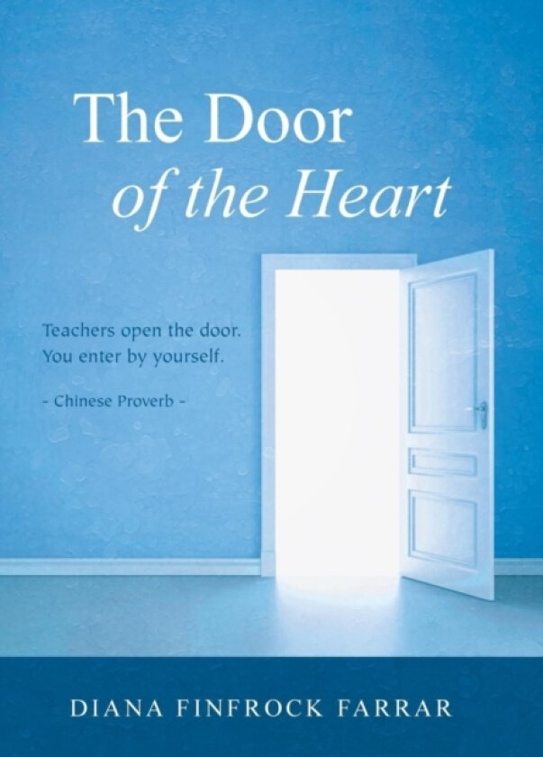 The Door of the Heart av Diana Finfrock Farrar (Hardcover)