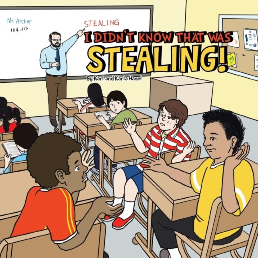 I Didn't Know That Was Stealing! av Karl Hanel, Karla Hanel (Paperback)