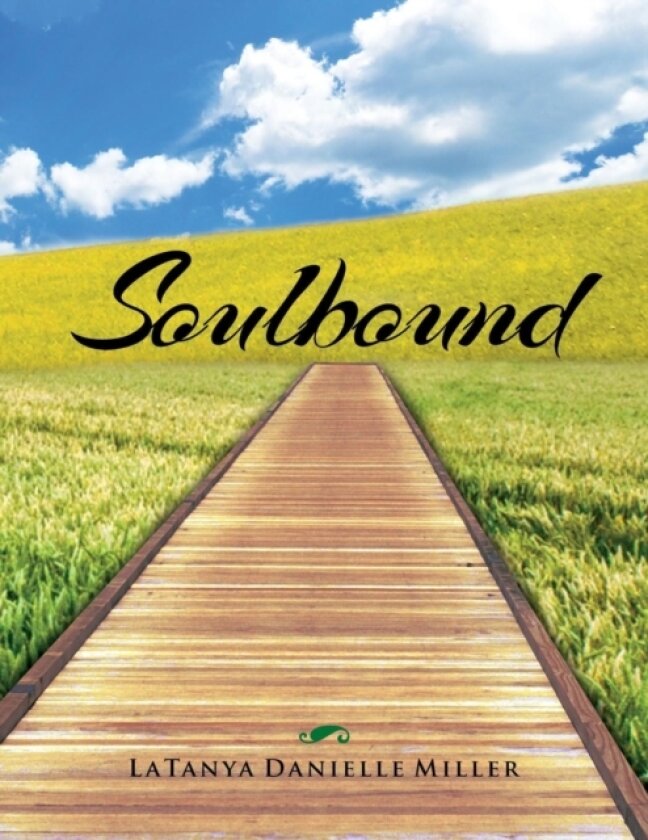 Soulbound av Latanya Danielle Miller (Paperback)
