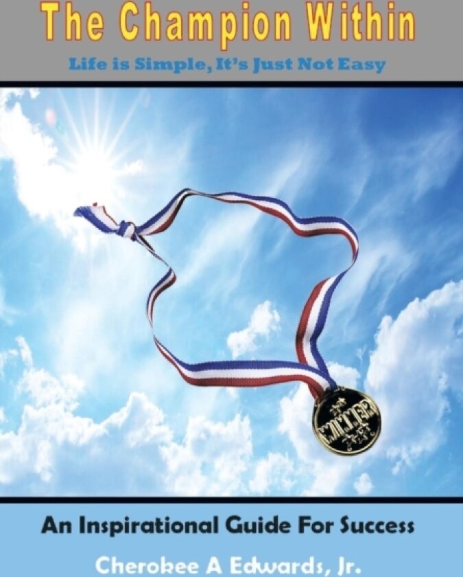 The Champion Within av Cherokee A Jr Edwards (Hardcover)