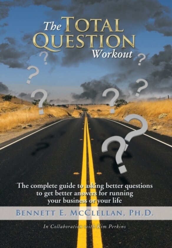 The Total Question Workout av Bennett E PH D McClellan (Hardcover)