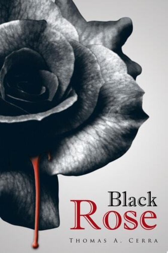 Black Rose av Thomas A Cerra (Paperback)
