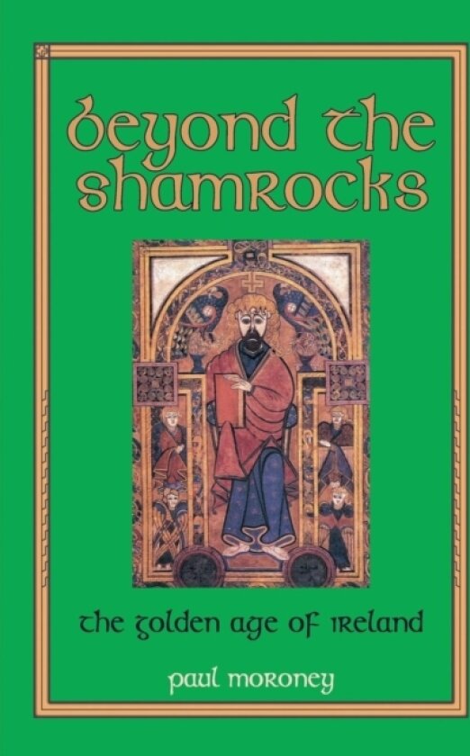 Beyond the Shamrocks av Paul Moroney (Paperback)