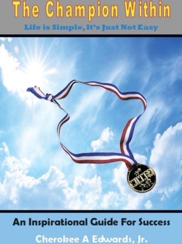 The Champion Within av Cherokee A Jr Edwards (Paperback)