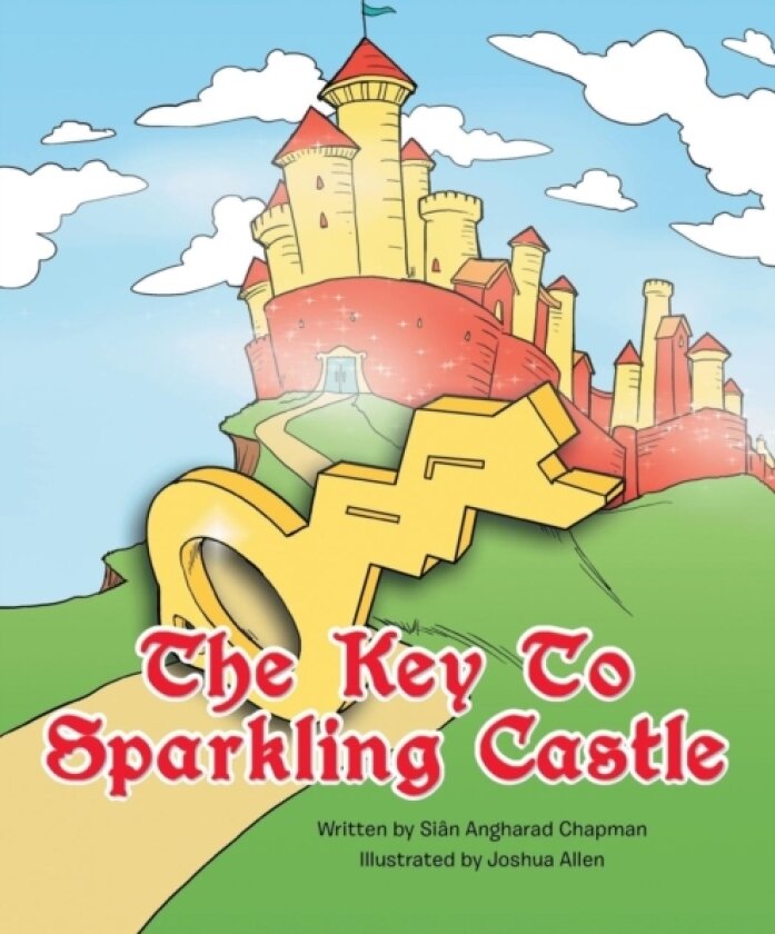 The Key To Sparkling Castle av Sian Angharad Chapman (Paperback)