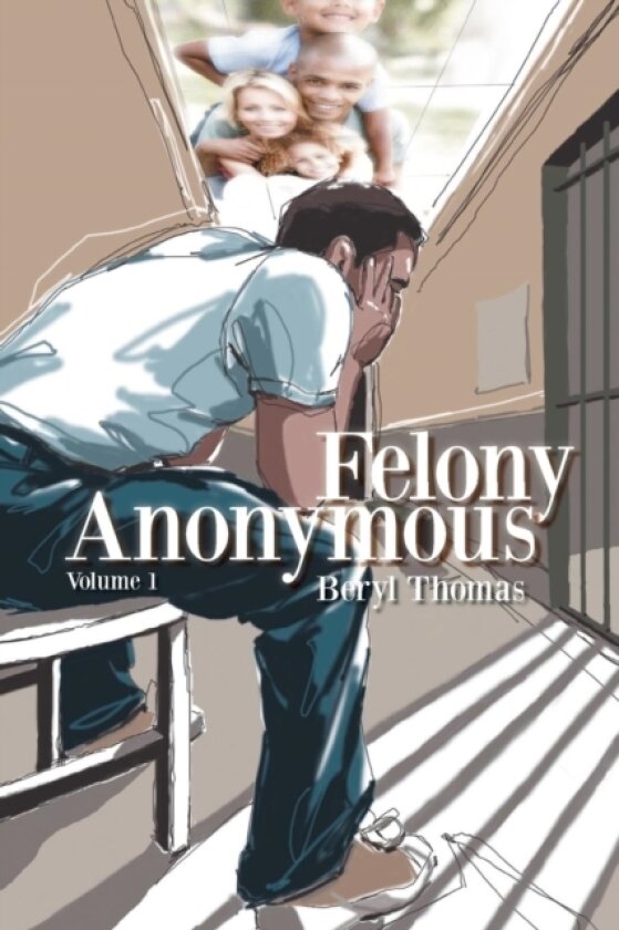 Felony Anonymous av Beryl Thomas (Paperback)