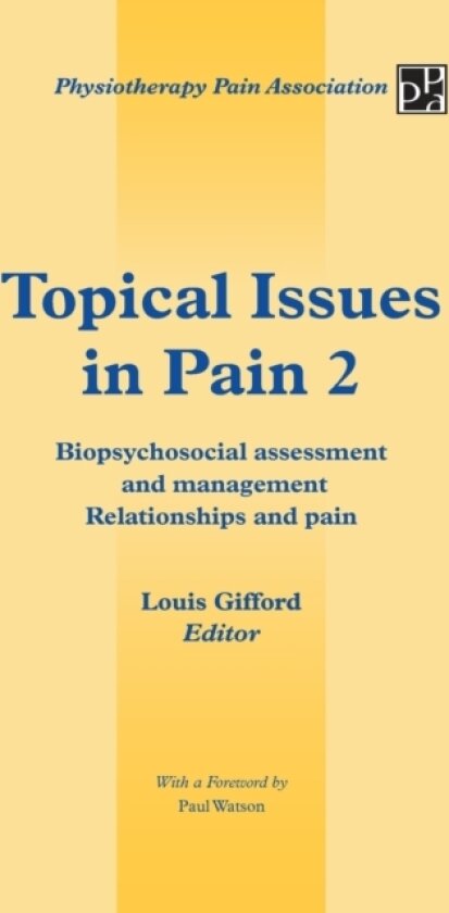 Topical Issues in Pain 2 av Louis Gifford (Hardcover)