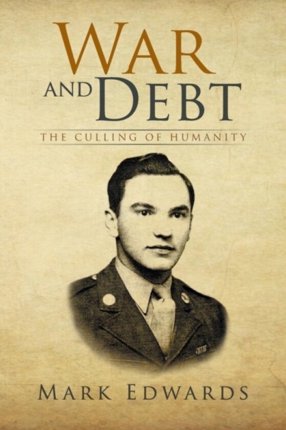 War and Debt av Mark Dr Edwards (Paperback)