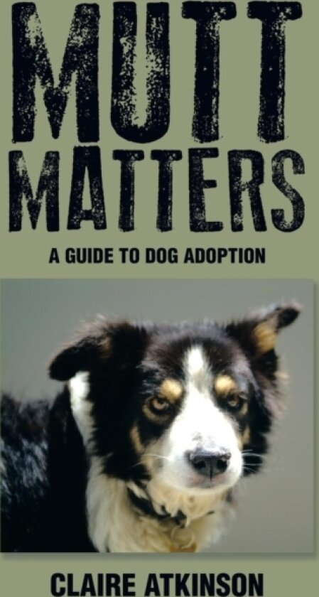 Mutt Matters av Claire Atkinson (Paperback)