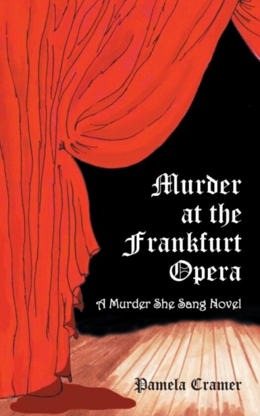 Murder at the Frankfurt Opera av Pamela Cramer (Paperback)