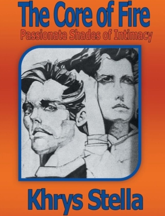 The Core of Fire av Khrys Stella (Paperback)
