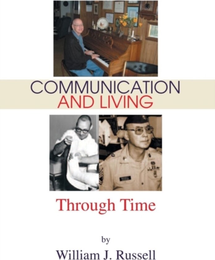 Communication and Living av William J Russell (Hardcover)