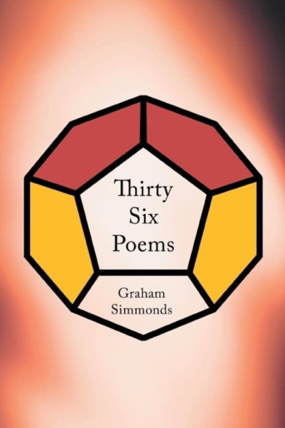 Thirty-Six Poems av Graham Simmonds (Paperback)