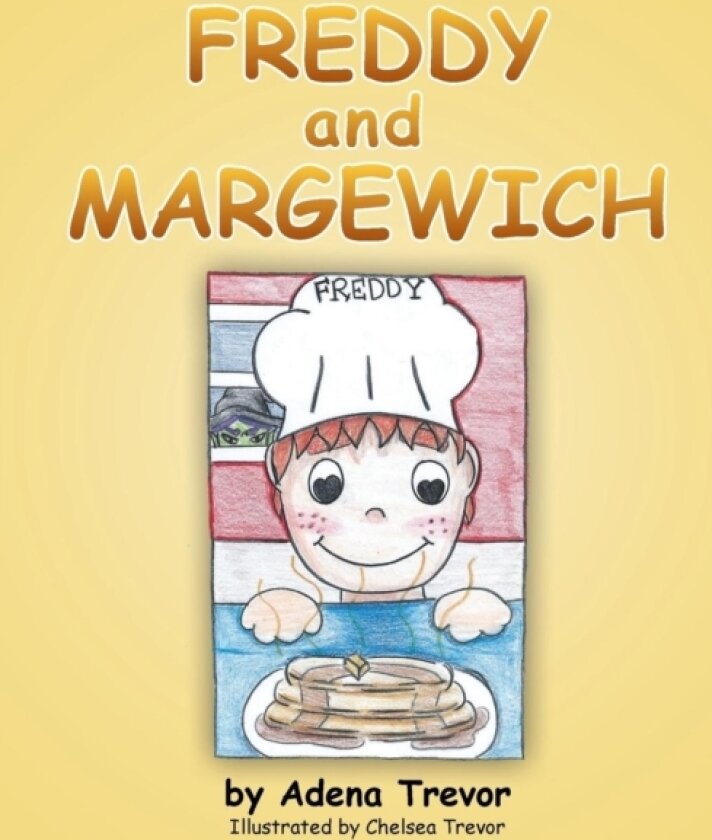 Freddy and Margewich av Adena Trevor (Paperback)