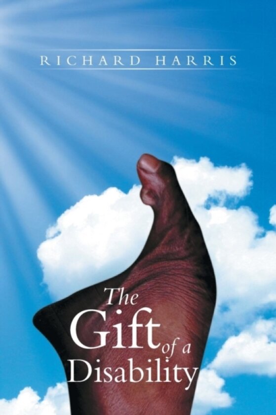 The Gift of a Disability av Richard Harris (Paperback)
