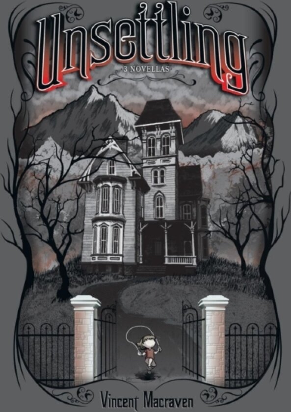 Unsettling av Vincent Macraven (Hardcover)