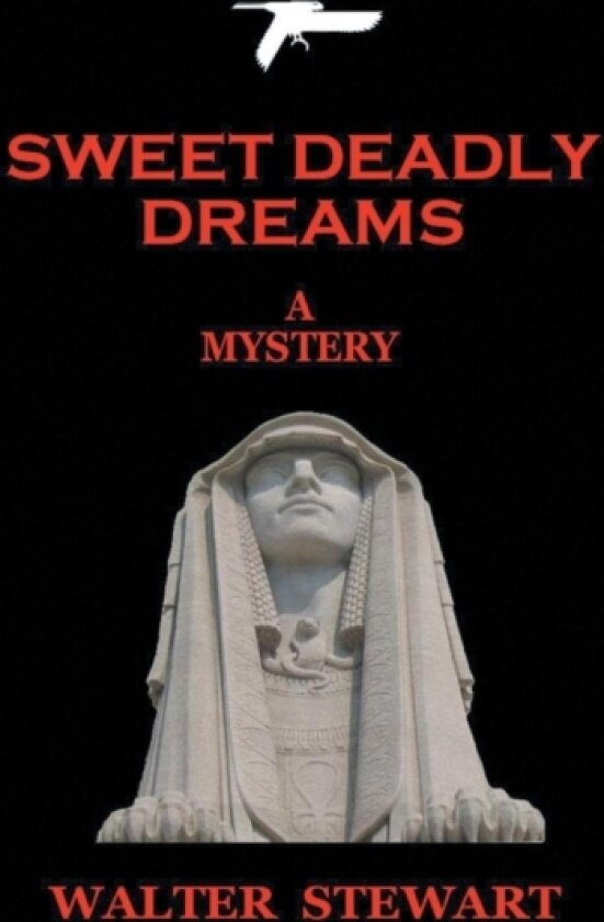 Sweet Deadly Dreams av Walter Stewart (Hardcover)