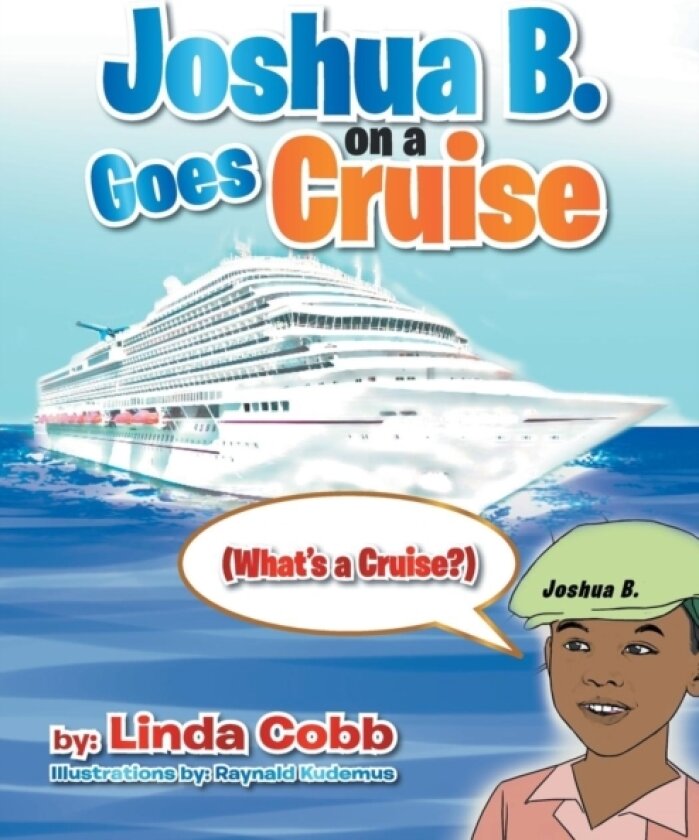 Joshua B. Goes on a Cruise av Linda Cobb (Paperback)