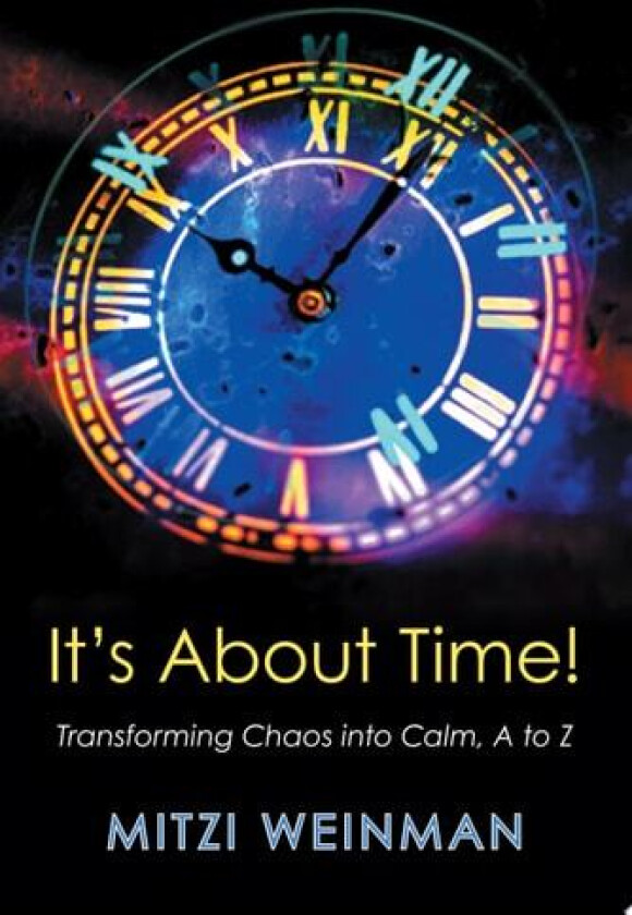 It S about Time! av Mitzi Weinman (Paperback)