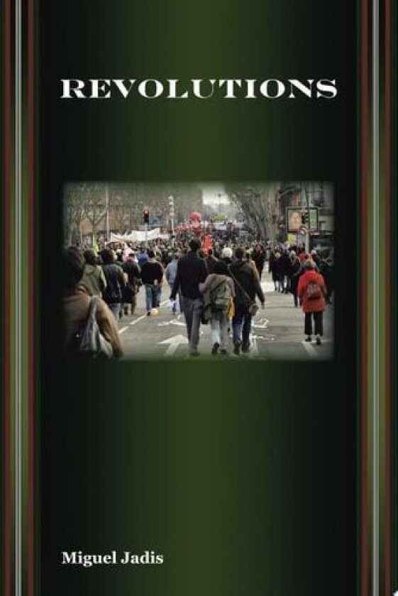 Revolutions av Miguel Jadis (Paperback)