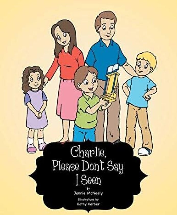 Charlie, Please Don't Say I Seen av Jannie Mcneely (Paperback)