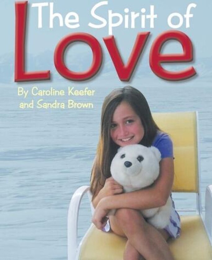 The Spirit of Love av Sandra Brown, Caroline Keefer (Paperback)
