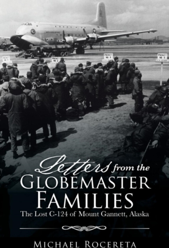 Letters from the Globemaster Families av Michael Rocereta (Paperback)