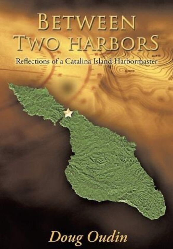 Between Two Harbors av Doug Oudin (Paperback)