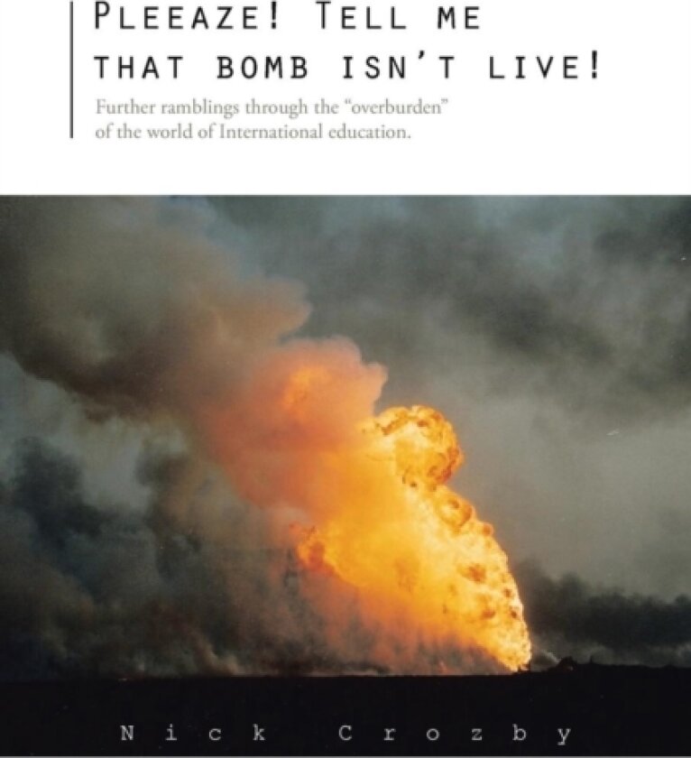 Pleeaze! Tell me that bomb isn't live! av Nick Crozby (Paperback)